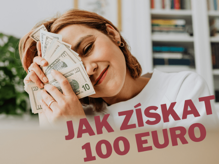 Jak rychle a ihned vydělat 100 euro